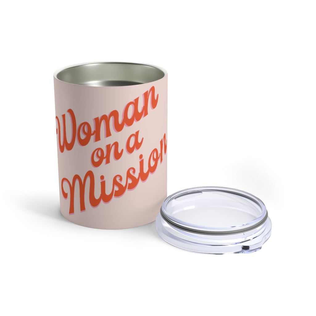 Pink Woman on a Mission Tumbler