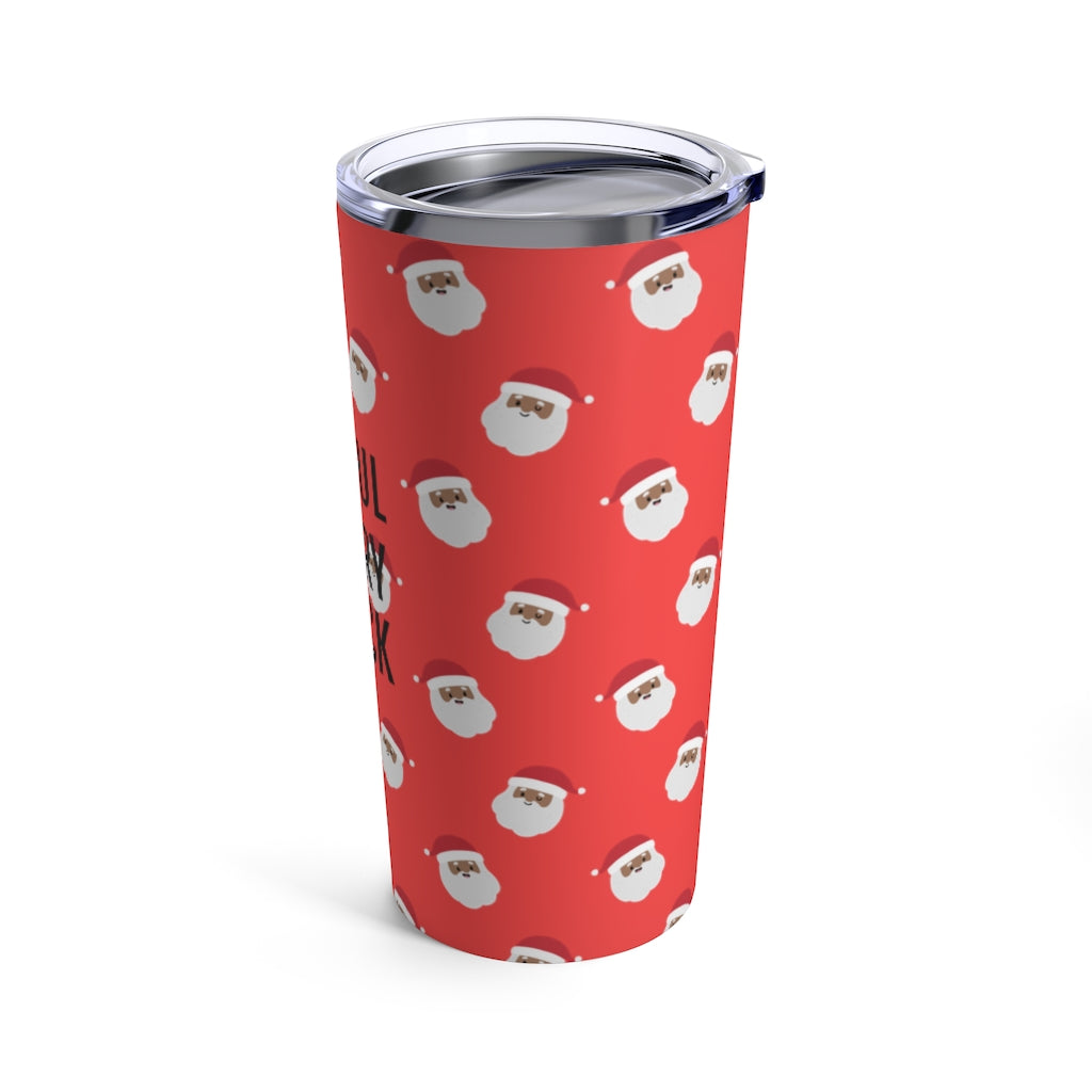 Joyful Merry & Black Tumbler - 20 oz