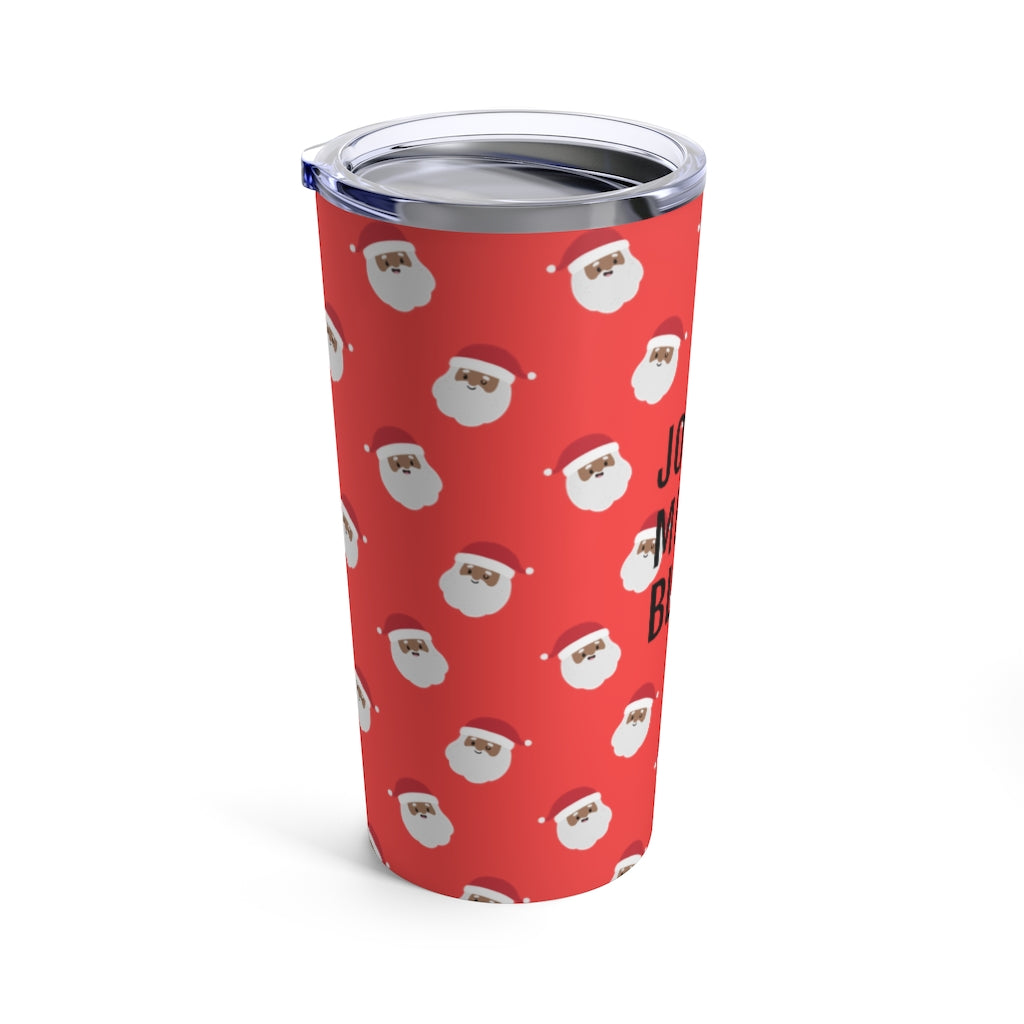 Joyful Merry & Black Tumbler - 20 oz