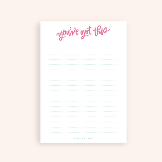 You've Got This Notepad