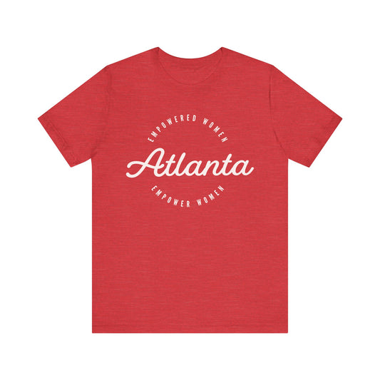 Empowered Atlanta Women T-shirt