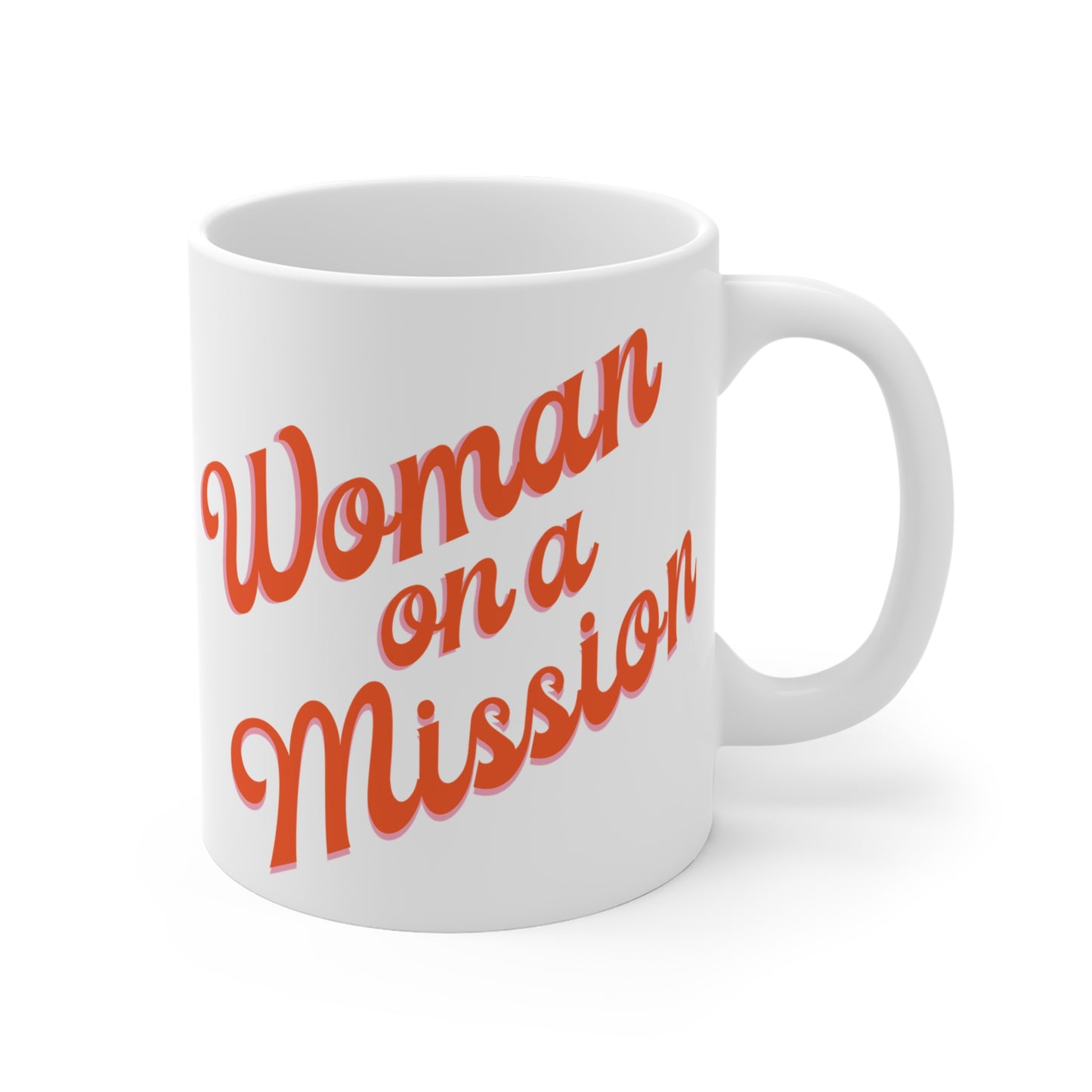 Woman on a Mission Mug