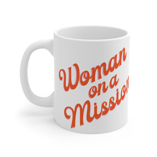 Woman on a Mission Mug