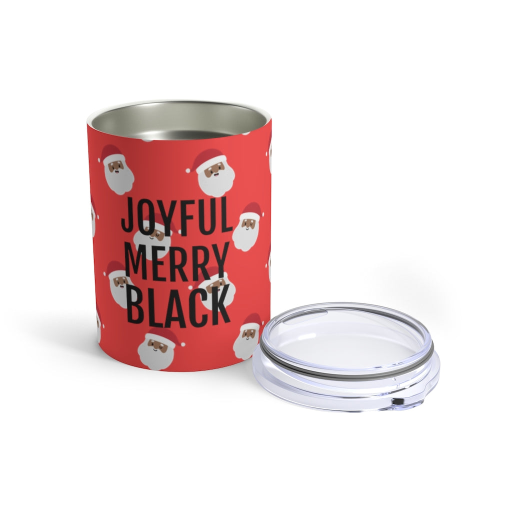 Joyful Merry & Black Tumbler - 10 oz