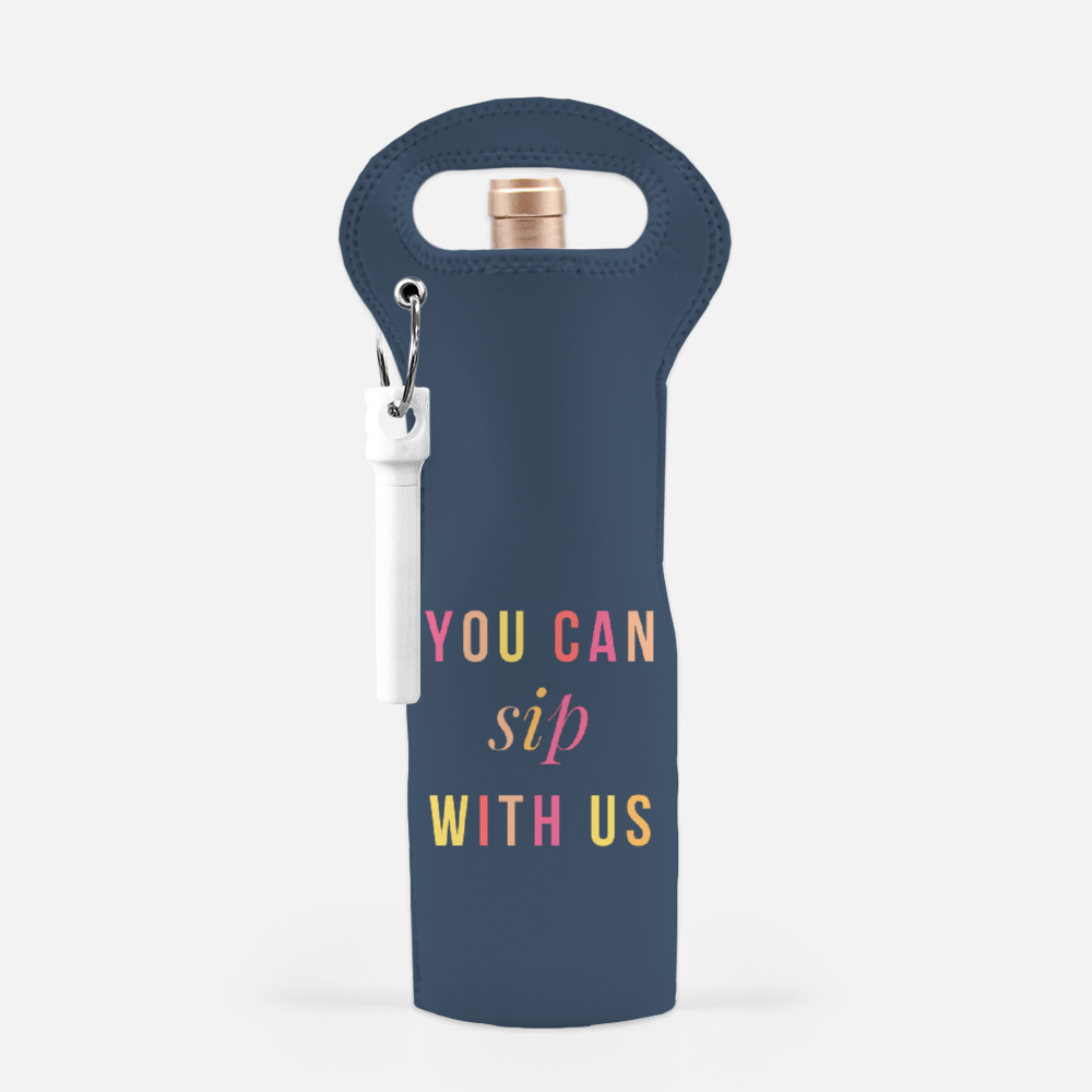 You Can Sip With Us Wine Tote