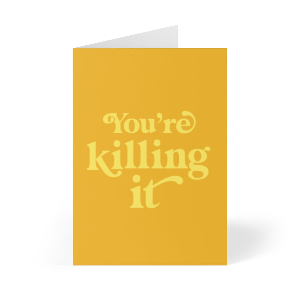 You're Killing It Folded Cards